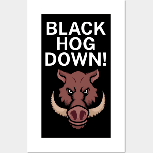 Black hog down Posters and Art